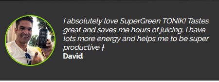 SuperGreen Tonik Testimonial - David